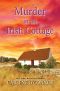 [Irish Village Mystery 05] • Murder in an Irish Cottage